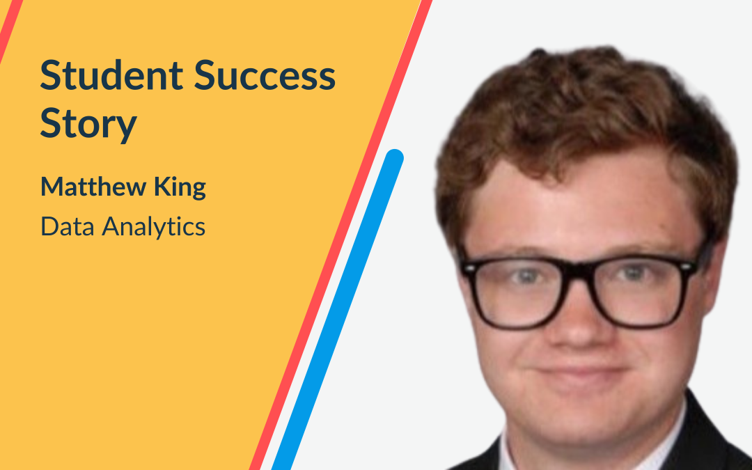 Student success story: Matthew King
