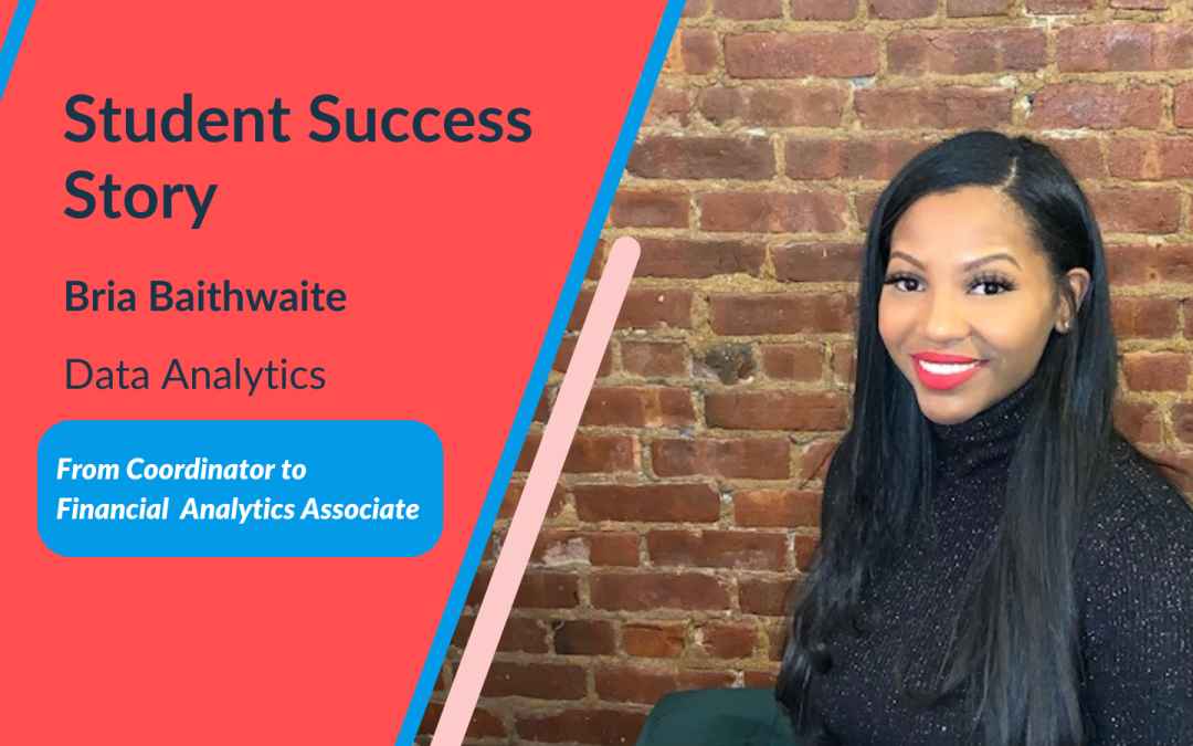 Student success story: Bria Braithwaite